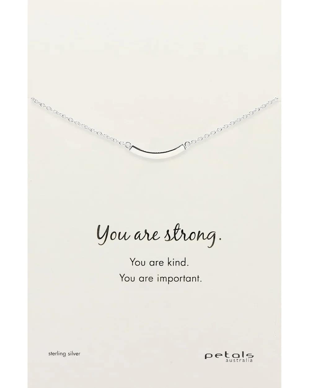 Petals Australia Sterling Silver You Are Strong Curve Necklace