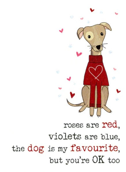 Dandelion Valentine - Dog Is My Favourite, You're Ok Too