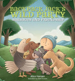Load image into Gallery viewer, Alice Hansen - Backpack Jack&#39;s Wild Party - Sausages &amp; Friendship
