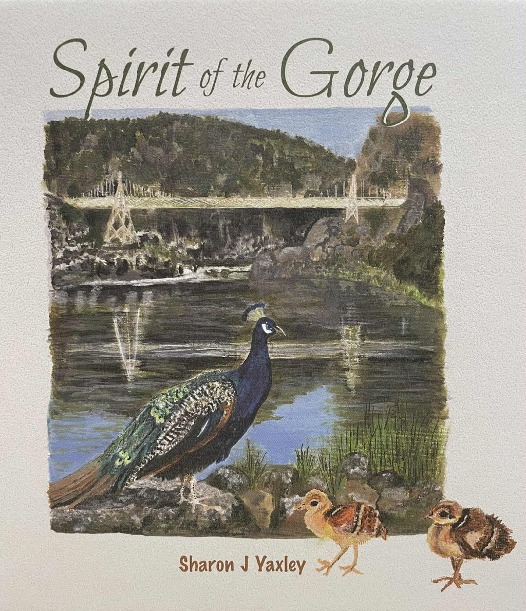 Sharon J Yaxley - Spirit of the Gorge